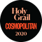Der Text lautet: „Holy Grail COSMOPOLITAN 2020“ auf einem schwarzen, kreisförmigen Hintergrund.
